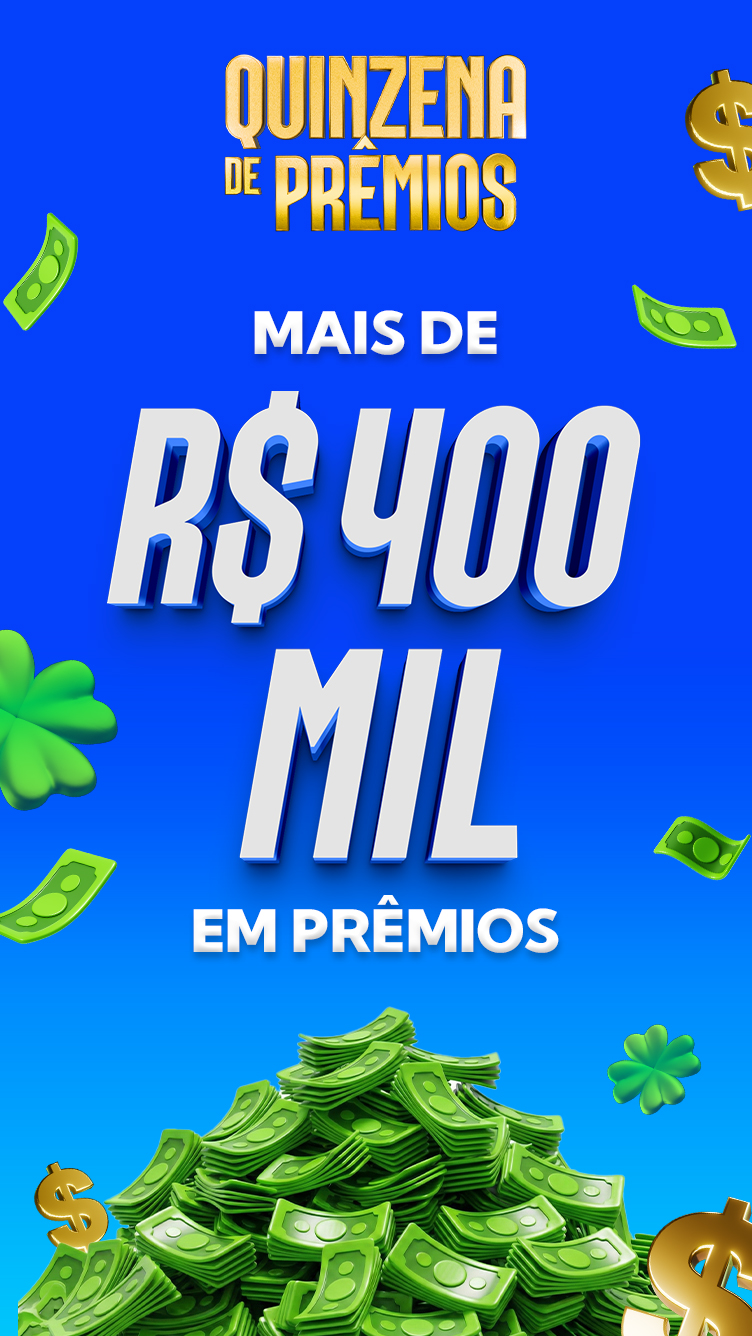 MAIS DE R$400MIL EM PRÊMIOS E ATÉ R$10MIL NA ROLETA